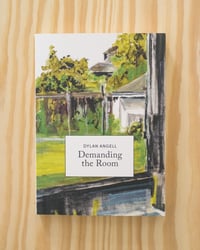 Image 1 of Demanding the Room by Dylan Angell